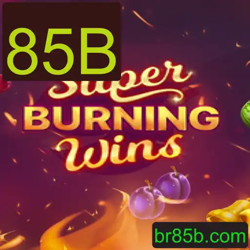 Descobrindo o Universo de SuperBurningWins: 85B